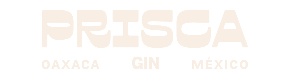 PRISCA GIN – UNA GINEBRA QUE NACE  DE LA TIERRA MEXICANA,  DESTILADO CON ALMA BOTÁNICA  Y ESPÍRITU ARTESANAL